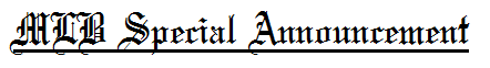 Name:  MLB Special.PNG
Views: 155
Size:  4.0 KB