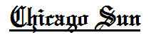 Name:  Chicago Sun.PNG
Views: 100
Size:  1.8 KB