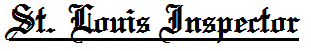 Name:  St Louis Inspector.PNG
Views: 137
Size:  2.5 KB
