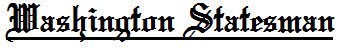 Name:  Washington Statesman.PNG
Views: 158
Size:  2.6 KB